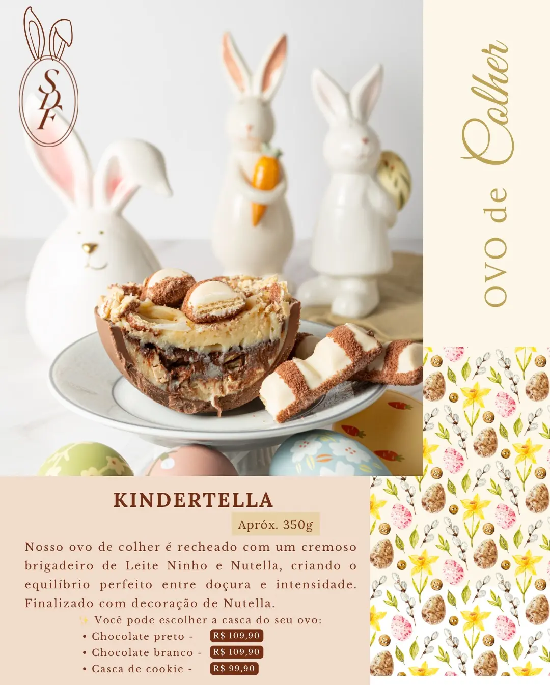 Ovo de colher Kindertella, recheado com brigadeiro de Ninho e Nutella